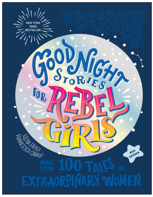 Books; Good Night Stories for Rebel Girls